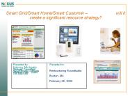 Smart Grid/Smart Home/Smart Customer 