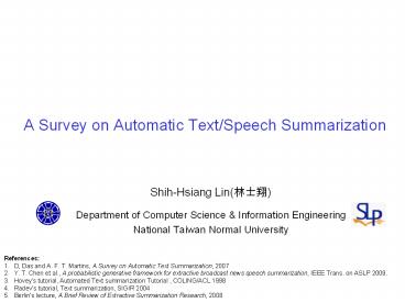 A Survey on Automatic Text/Speech Summarization