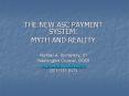 THE NEW ASC PAYMENT SYSTEM: PowerPoint PPT Presentation