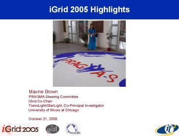 iGrid 2005 Highlights