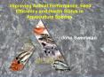 Improving Animal Performance, Feed Efficiency and Health Status in Aquaculture Species PowerPoint PPT Presentation