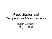 Piezo Studies and Temperature Measurements