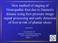 New method of staging of Neuropathic foot due to Hansen's disease using foot pressure image signal p PowerPoint PPT Presentation