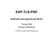 EAP-TLS-PSK draft-otto-emu-eap-tls-psk-00.txt