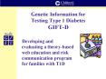 Genetic Information for Testing Type 1 Diabetes GIFTD PowerPoint PPT Presentation