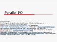 Parallel IO PowerPoint PPT Presentation