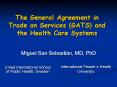 The General Agreement in Trade on Services GATS and the Health Care Systems PowerPoint PPT Presentation
