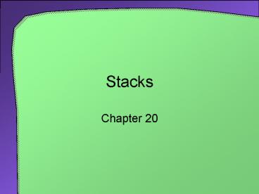 PPT – Stacks PowerPoint presentation | free to view - id: 20d540-NTgwN