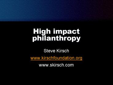 High impact philanthropy