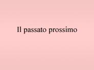 Il passato prossimo