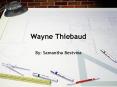 Wayne Thiebaud PowerPoint PPT Presentation