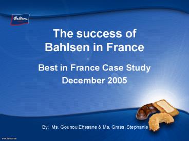 The success of Bahlsen in France