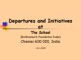 Departures and Initiatives at PowerPoint PPT Presentation