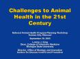 Challenges to Animal Health in the 21st Century PowerPoint PPT Presentation