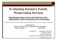 Evaluating Intensive Family Preservation Services PowerPoint PPT Presentation