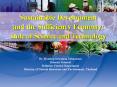 Sustainable Development and the Sufficiency Economy: Role of Science and Technology PowerPoint PPT Presentation
