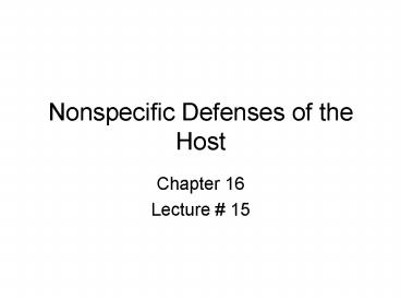Nonspecific Defenses of the Host