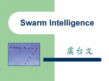 Swarm Intelligence