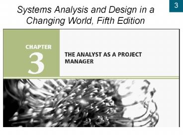 Systems Analysis and Design in a Changing World, Fifth Edition