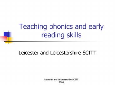 Teaching phonics and early reading skills