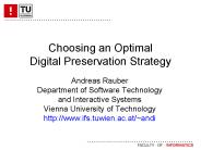 Choosing an Optimal Digital Preservation Strategy