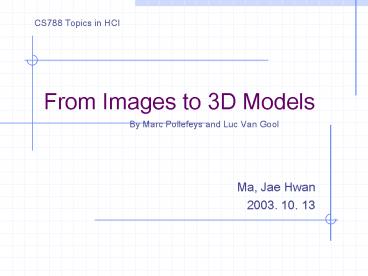 From Images to 3D Models presentation | free to view