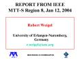 REPORT FROM IEEE MTTS Region 8, Jan 12, 2004 PowerPoint PPT Presentation