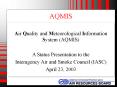 Air Quality and Meteorological Information System (AQMIS) PowerPoint PPT Presentation