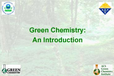 Green Chemistry: