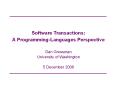Software Transactions: A Programming-Languages Perspective PowerPoint PPT Presentation