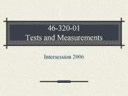46-320-01 Tests and Measurements