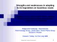 Hazardous Waste Management experience in implementation and enforcement of EU legislation in Poland PowerPoint PPT Presentation