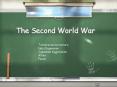The Second World War PowerPoint PPT Presentation