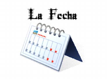 La Fecha