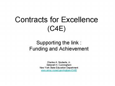 Contracts for Excellence C4E