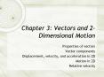 Chapter 3: Vectors and 2Dimensional Motion PowerPoint PPT Presentation