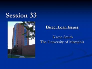 Direct Loan Issues