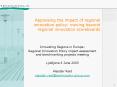 Appraising the impact of regional innovation policy: moving beyond regional innovation scoreboards PowerPoint PPT Presentation