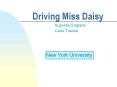 Driving Miss Daisy PowerPoint PPT Presentation