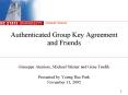 Authenticated Group Key Agreement and Friends PowerPoint PPT Presentation