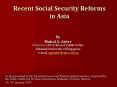 Recent Social Security Reforms in Asia PowerPoint PPT Presentation
