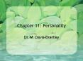 Chapter 11: Personality PowerPoint PPT Presentation