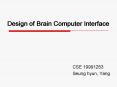 Design of Brain Computer Interface PowerPoint PPT Presentation