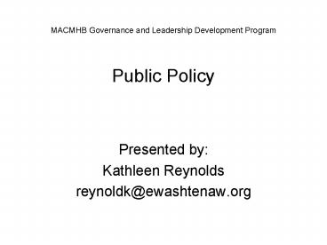 MACMHB Governance and Leadership Development Program Public Policy