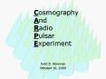 Cosmography And Radio Pulsar Experiment PowerPoint PPT Presentation