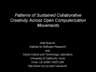 Patterns of Sustained Collaborative Creativity Across Open Computerization Movements