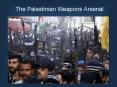 The Palestinian Weapons Arsenal PowerPoint PPT Presentation
