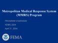 Metropolitan Medical Response System (MMRS) Program PowerPoint PPT Presentation