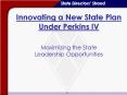 Innovating a New State Plan Under Perkins IV PowerPoint PPT Presentation