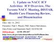 1. Update on NACC ICF Activities: ICF Overview, The Toronto NACC Meeting, DISTAB, Health Care Financing Review, and Dissemination PowerPoint PPT Presentation